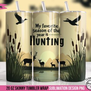 My Favorite Season is Hunting Tumbler Wrap