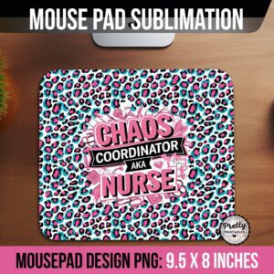 Chaos Coordinator Nurse Mousepad PNG