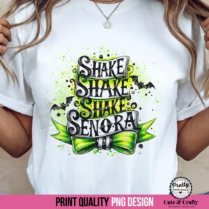 Shake Shake Shake Senora Halloween Shirt Design File