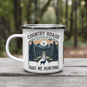 Country Roads Take Me Hunting PNG Enamel Mug
