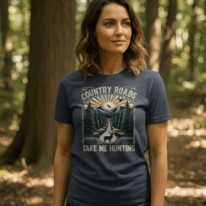Country Roads Take Me Hunting Sublimation Design