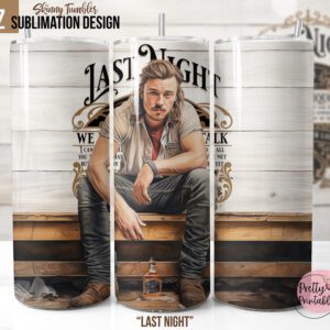 Last Night Country Music 20oz Tumbler Wrap