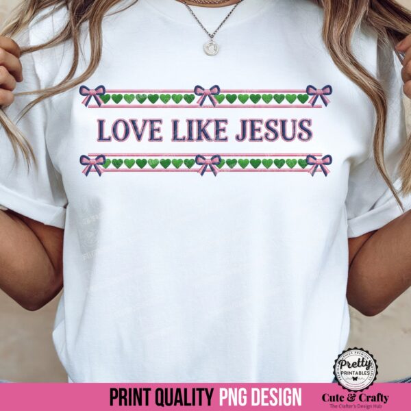 Love Like Jesus Faux Embroidery Design for Shirts
