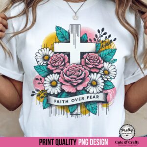 Faith Over Fear Floral Cross PNG