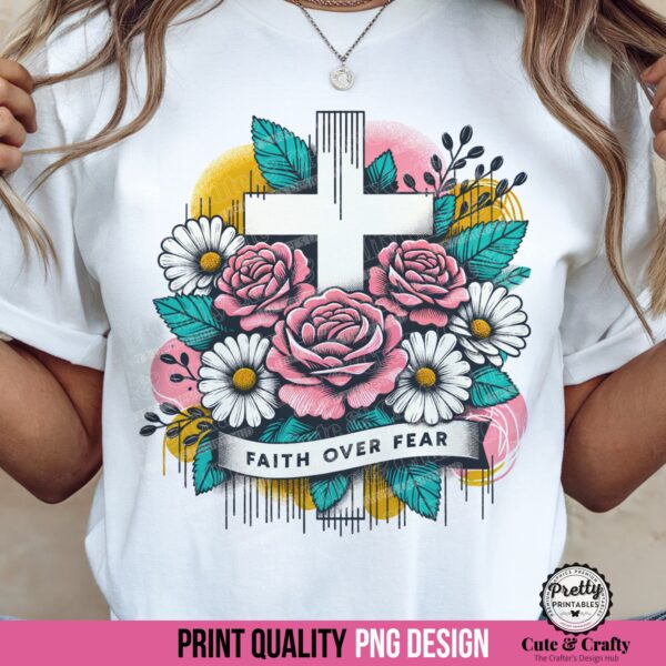 Faith Over Fear Floral Cross PNG