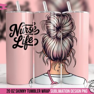 Pink Nurse Life Tumbler Wrap PNG