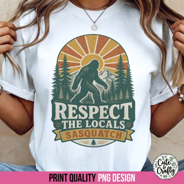 Respect the Locals Sasquatch PNG